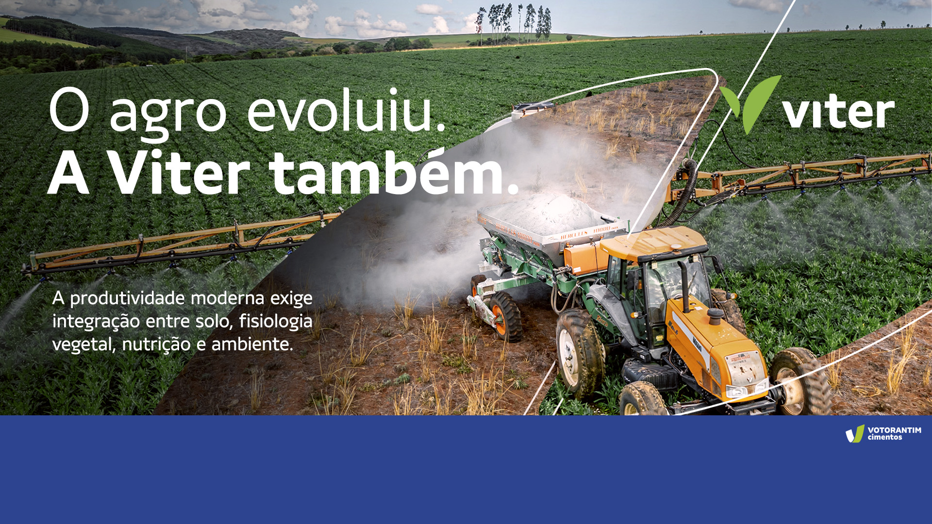 O agro evoluiu. A Viter também.