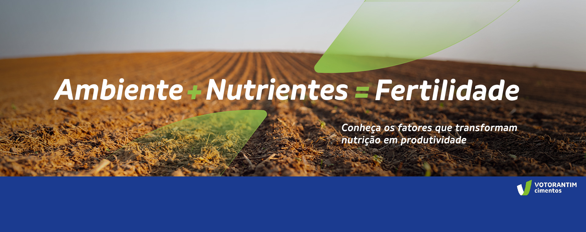 Ambiente + Nutrientes = Fertilidade. Conheça os fatores que transformam nutrição em produtividade.